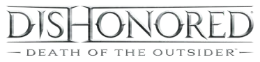 Dishonored®: Death of the Outsider™ | CN